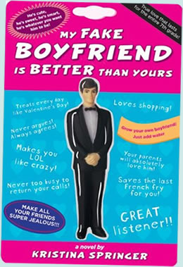 My Fake Boyfriend is Better than Yours by Kristina Springer